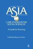 Asia: Case Studies in the Social Sciences - A Guide for Teaching (eBook, PDF)