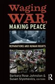 Waging War, Making Peace (eBook, PDF)