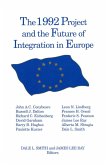 The 1992 Project and the Future of Integration in Europe (eBook, ePUB)