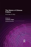 The Nature of Chinese Politics: From Mao to Jiang (eBook, ePUB)