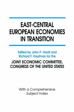 East-Central European Economies in Transition (eBook, ePUB) - Hardt, John P.; Kaufman, Richard F.