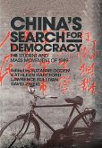 China's Search for Democracy: The Students and Mass Movement of 1989 (eBook, ePUB)