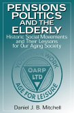 Pensions, Politics and the Elderly (eBook, ePUB)