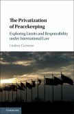 Privatization of Peacekeeping (eBook, ePUB)