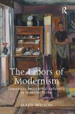 The Labors of Modernism (eBook, ePUB)