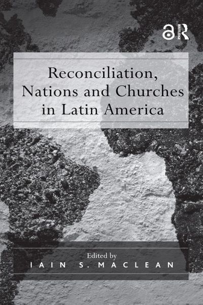 Reconciliation, Nations and Churches in Latin America (eBook, PDF)