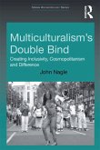 Multiculturalism's Double-Bind (eBook, ePUB)