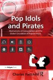 Pop Idols and Pirates (eBook, ePUB)