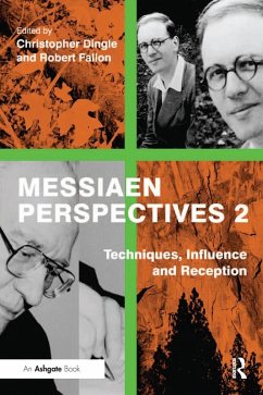 Messiaen Perspectives 2: Techniques, Influence and Reception (eBook, PDF) - Fallon, Robert