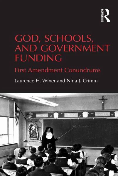 God, Schools, and Government Funding (eBook, PDF)