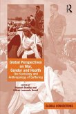 Global Perspectives on War, Gender and Health (eBook, PDF)
