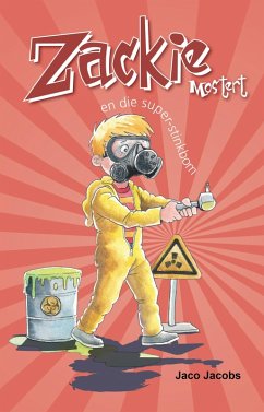 Cover Zackie Mostert en die super-stinkbom (eBook, ePUB)