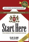Start Here: The World's Best Business Growth & Consulting Book (eBook, ePUB)