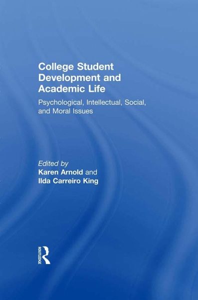 College Student Development and Academic Life (eBook, ePUB)