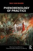 Phenomenology of Practice (eBook, ePUB)