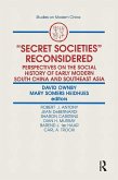 Secret Societies Reconsidered: Perspectives on the Social History of Early Modern South China and Southeast Asia (eBook, PDF)