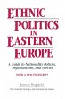 Ethnic Politics in Eastern Europe: A... - Bild 1