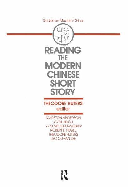 Reading the Modern Chinese Short Story (eBook, ePUB)