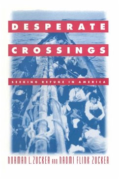 Desperate Crossings (eBook, ePUB) - Zucker, Norman L.; Zucker, Naomi Flint Desperate Crossings (eBook, ePUB) - Zucker, Norman L.; Zucker, Naomi Flint