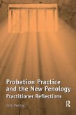 Probation Practice and the New Penology (eBook, ePUB)