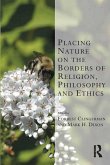 Placing Nature on the Borders of Religion, Philosophy and Ethics (eBook, ePUB)