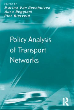 Policy Analysis of Transport Networks (eBook, PDF) - Geenhuizen, Marina Van; Rietveld, Piet