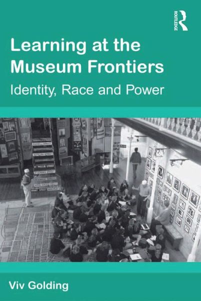Learning at the Museum Frontiers (eBook, PDF)