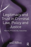 Legitimacy and Trust in Criminal Law, Policy and Justice (eBook, ePUB)