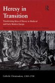 Heresy in Transition (eBook, ePUB)