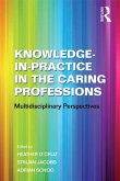 Knowledge-in-Practice in the Caring Professions (eBook, PDF)