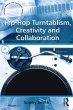 Hip-Hop Turntablism, Creativity and... - Bild 1