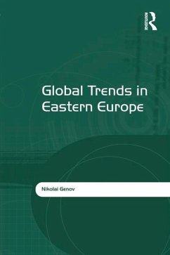 Global Trends in Eastern Europe (eBook, PDF) - Genov, Nikolai