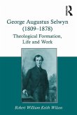 George Augustus Selwyn (1809-1878) (eBook, PDF)