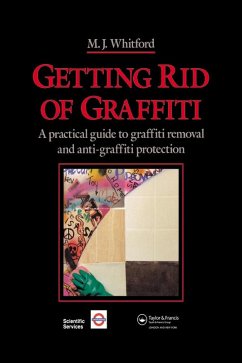 Getting Rid of Graffiti (eBook, PDF) - Whitford, Maurice J.