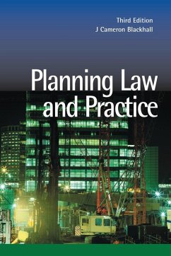 Planning Law and Practice (eBook, ePUB) - Blackhall, J. Cameron