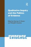 Qualitative Inquiry and the Politics of Evidence (eBook, ePUB)