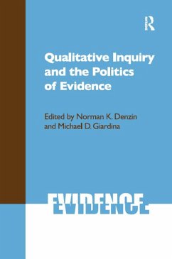 Qualitative Inquiry and the Politics of Evidence (eBook, ePUB)