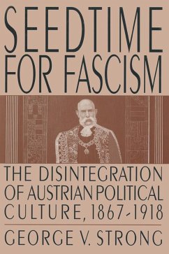 Seedtime for Fascism (eBook, PDF) - Strong, George V.