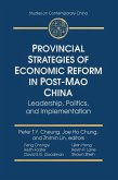 Provincial Strategies of Economic Reform in Post-Mao China (eBook, ePUB)
