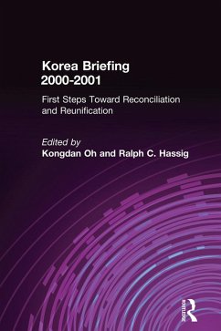 Korea Briefing (eBook, PDF) - Oh, Kongdan; Hassig, Ralph C.