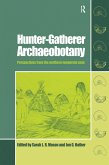 Hunter-Gatherer Archaeobotany (eBook, ePUB)