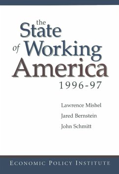 The State of Working America (eBook, PDF) - Mishel, Lawrence; Bernstein, Jared; Schmitt, John