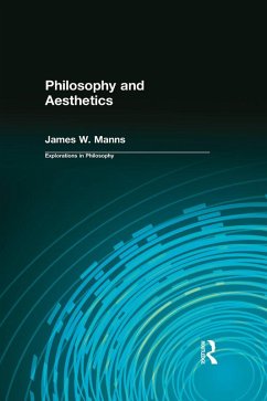 Philosophy and Aesthetics (eBook, PDF) - Manns, James W.