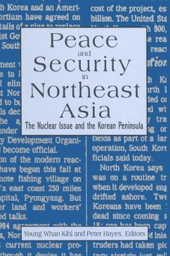 Peace and Security in Northeast Asia (eBook, ePUB) - Hayes, Peter; Kihl, Young Whan