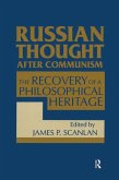 Russian Thought After Communism: The Rediscovery of a Philosophical Heritage (eBook, ePUB)