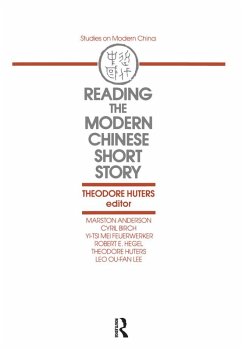 Reading the Modern Chinese Short Story (eBook, PDF) - Huters, Theodore