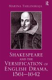 Shakespeare and the Versification of English Drama, 1561-1642 (eBook, PDF)