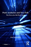 Punk Aesthetics and New Folk (eBook, ePUB)