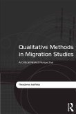 Qualitative Methods in Migration Studies (eBook, PDF)