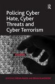 Policing Cyber Hate, Cyber Threats and Cyber Terrorism (eBook, PDF)